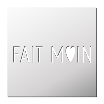 Pochoir Fait MAIN
