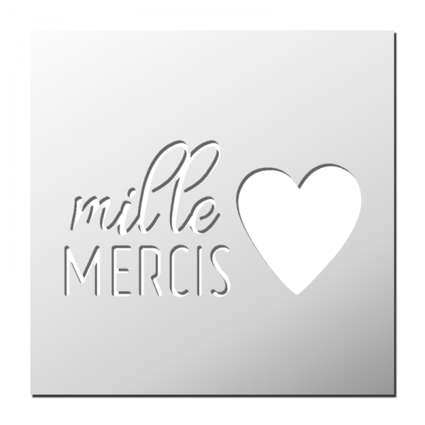 Pochoir Mille Mercis 💕