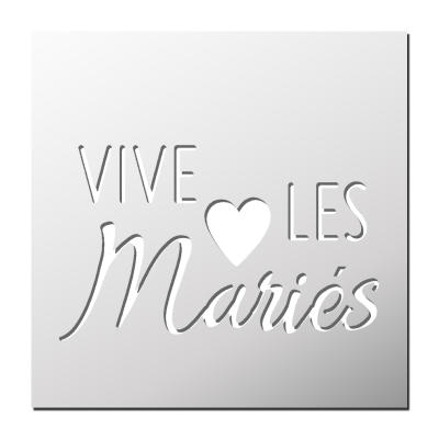 Pochoir Vive les mariés 💗