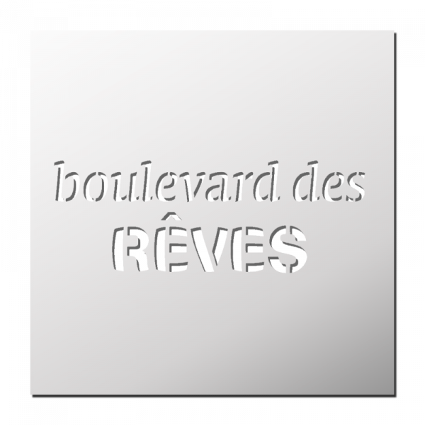 Pochoir Boulevard des Rêves