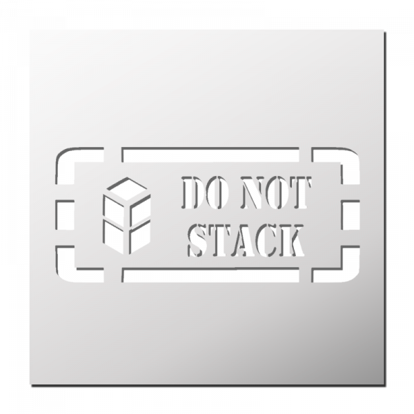 Pochoir DO NOT STACK