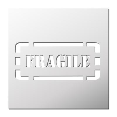 Pochoir Fragile