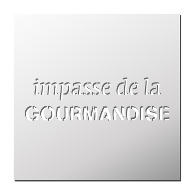 Pochoir Impasse de la Gourmandise