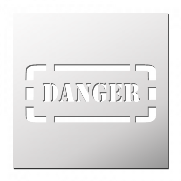Pochoir DANGER