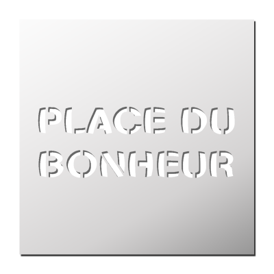 Pochoir Place du Bonheur