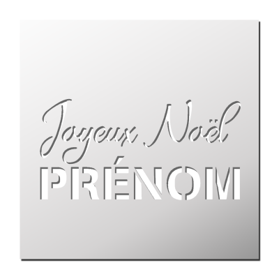 Pochoir Joyeux Noël Prénom personnalisé