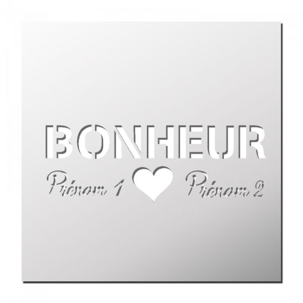 Pochoir Bonheur Prénoms personnalisables