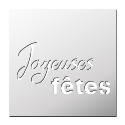 Pochoir Joyeuses Fêtes