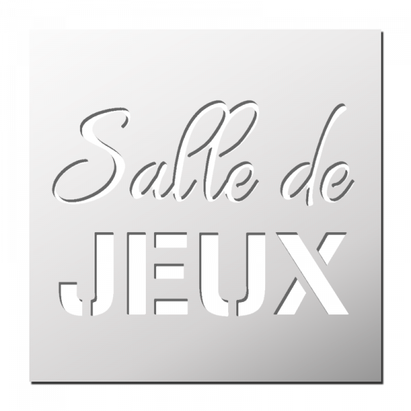 Pochoir Salle de Jeux
