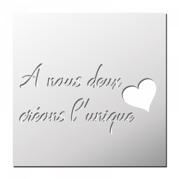 Pochoir A nous deux, créons l'unique 💕