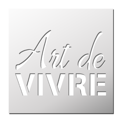 Pochoir Art de Vivre
