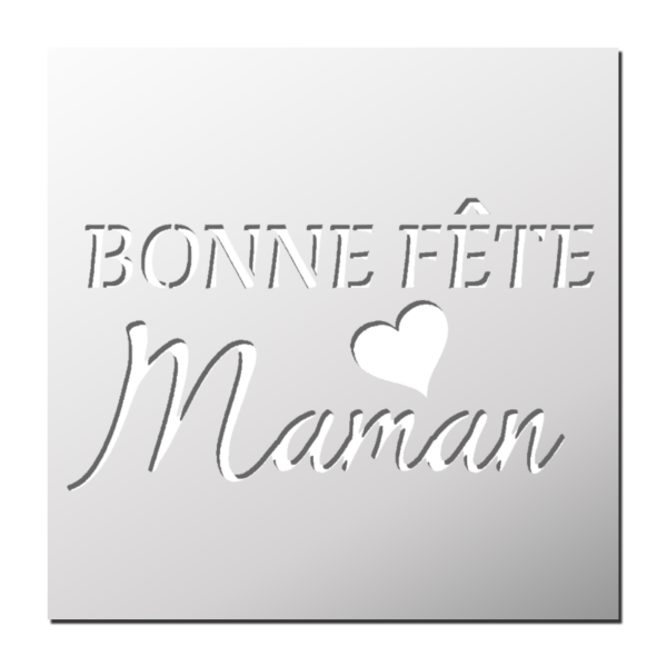 Pochoir Bonne Fête Maman