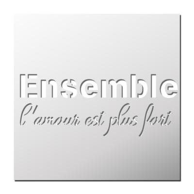 Pochoir Ensemble l’amour est plus fort