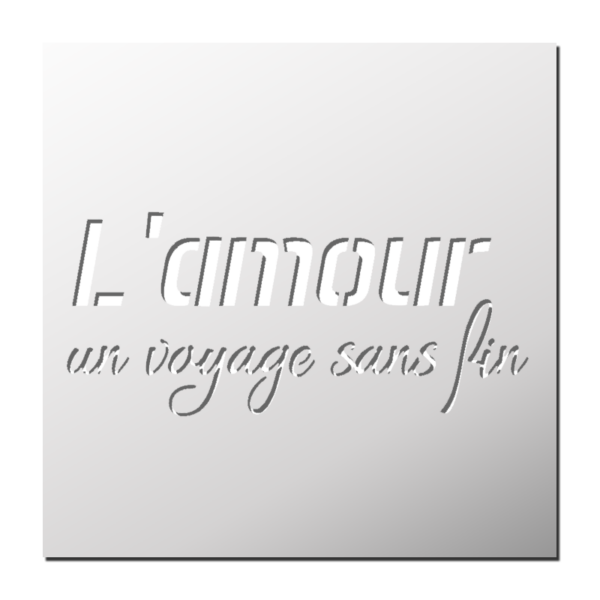 Pochoir L'Amour un Voyage sans fin
