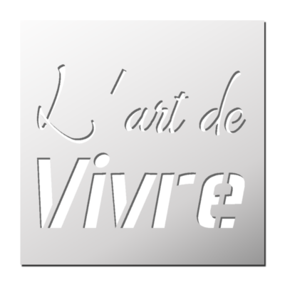 Pochoir L’Art de Vivre