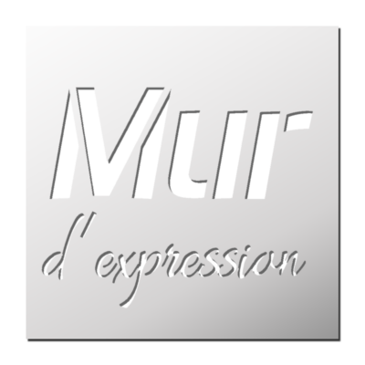 Pochoir Mur d’expression