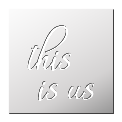 Pochoir This is us