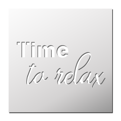 Pochoir Time to Relax