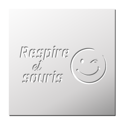 Pochoir Respire et souris