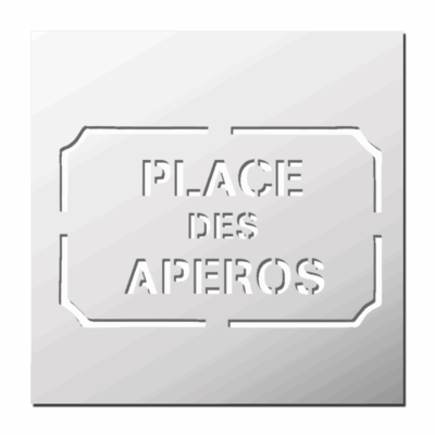 Pochoir Place des apéros