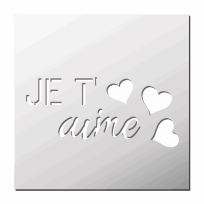 Pochoir Je t’aime