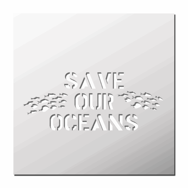Pochoir Save Our Oceans
