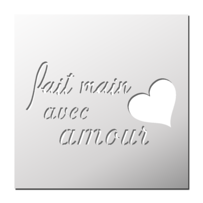 Pochoir Fait Main avec Amour