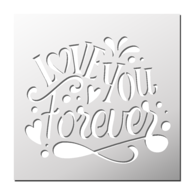 Pochoir LOVE YOU Forever