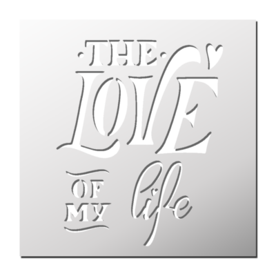 Pochoir The LOVE of my life