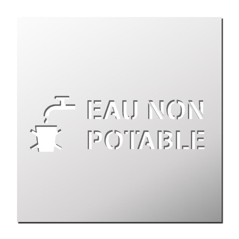 Pochoir Eau non potable Pochoir Eau non potable