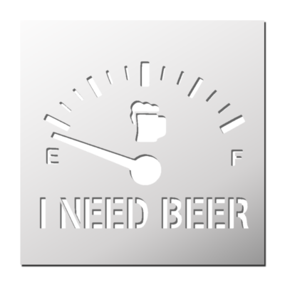 Pochoir I Need Beer
